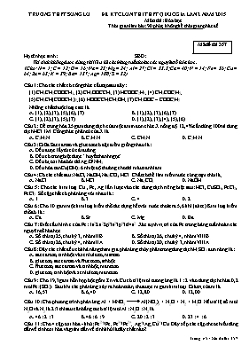 Đề kiểm tra chất lượng ôn thi THPT Quốc gia lần 2 môn Hóa học năm 2015 - Mã đề 357 - Trường THPT Sông Lô